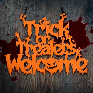 Trick or Treaters Welcome Sign